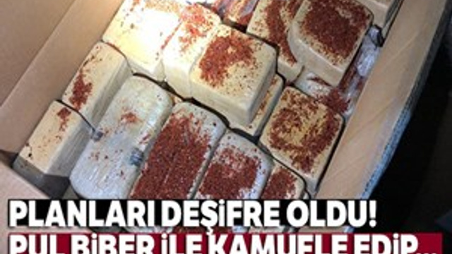 Pul biber ile kamufle edilen eroin böyle yakalandı!