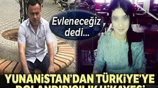 Yunanistan'dan Türkiye'ye uzanan dolandırıcılık şebekesi