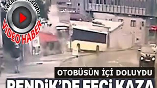 Pendik'de İETT otobüsünün feci kazası kamerada