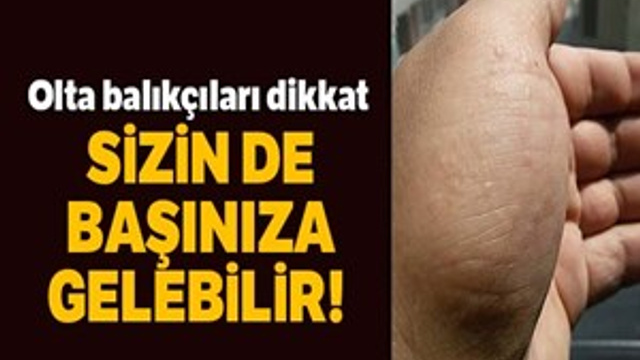 Olta balıkçıları bu uyarıya dikkat!