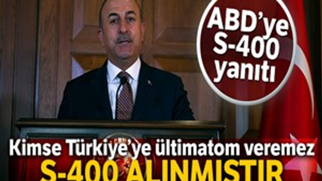 Bakan Çavuşoğlu'ndan ABD'nin S-400 mektubuna yanıt