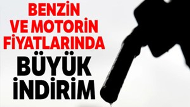 Benzin ve motorin fiyatlarında büyük indirim