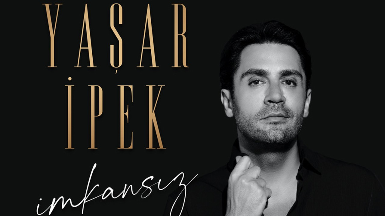 Yaşar İpek yeni şarkısıyla müzik listelerini sallayacak