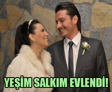 YEŞİM SALKIM EVLENDİ - SacitAslan.com