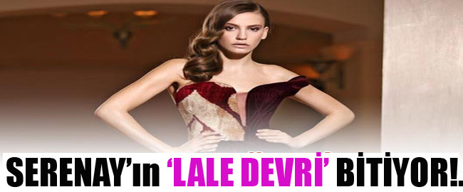 Serenay sarıkaya lale devri